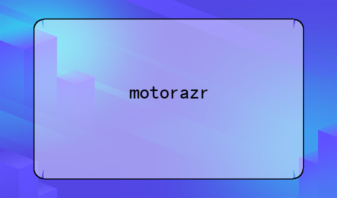 motorazr